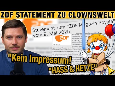 ZDF veröffentlicht Clownswelt-Statement – Sie winden sich OHNE Argumente!