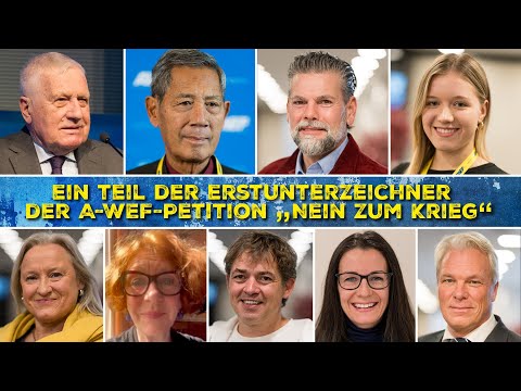 Wichtiger Appell von prominenten Unterzeichnern der A-WEF-Petition