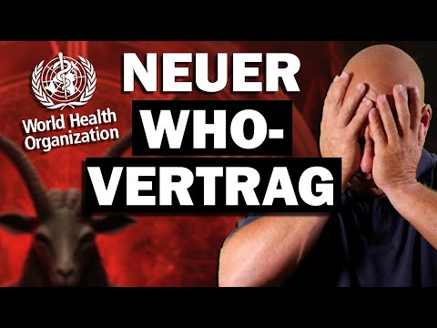 WHO-PANDEMIE-VERTRAG: Der neue Pakt des Teufels?!