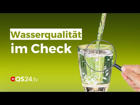 Schockierende Wahrheit: Ist Ihr Leitungswasser wirklich sauber? | Erfahrungsmedizin | QS24