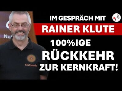 Mehr über den Artikel erfahren Kernkraft: Neustart möglich? | Helmut Reinhardt im Gespräch mit dem Vorsitzenden von Nuklearia e.V.