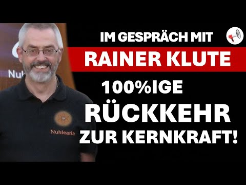 Kernkraft: Neustart möglich? | Helmut Reinhardt im Gespräch mit dem Vorsitzenden von Nuklearia e.V.
