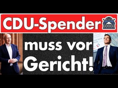 Mehr über den Artikel erfahren Gericht zweifelt an Rechtmäßigkeit der 820.000 Euro Spende von Gröner an die CDU! Zeugenaussage!