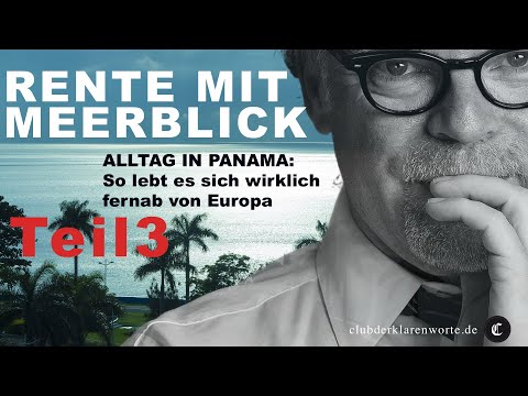Rentnerparadies Panama? Sicherheit, Gesundheit, Preise: Panama auf dem Prüfstand