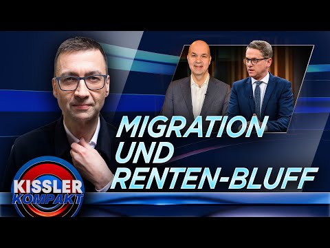 Sozialstaat in Not: Warum Asylmigration kein Rentenmodell ist | KISSLER Kompakt