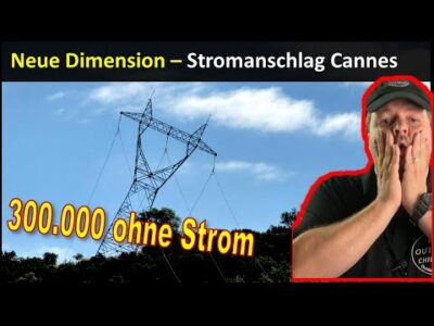 Mehr über den Artikel erfahren Neue Dimension Anschlag Stromnetz – Cannes 160000 ohne Strom