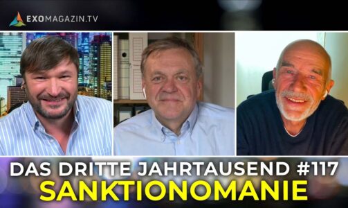 SANKTIONOMANIE | Das 3. Jahrtausend #117