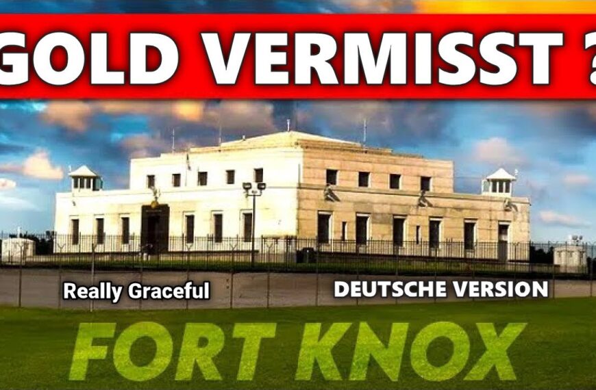 Was die Medien über FORT KNOX verschweigen (Really Graceful – Deutsch)
