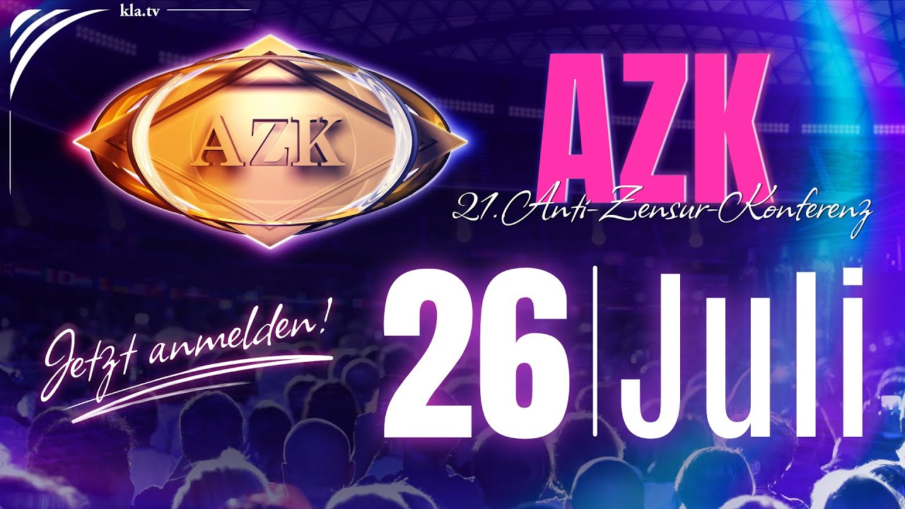 21. AZK-Konferenz am Samstag, 26. Juli 2025 – Gemeinsam den Zensurwall brechen