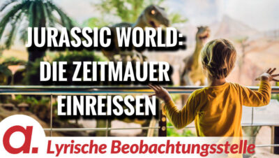 Mehr über den Artikel erfahren Jurassic World: Die Zeitmauer einreißen | Von Paul Clemente