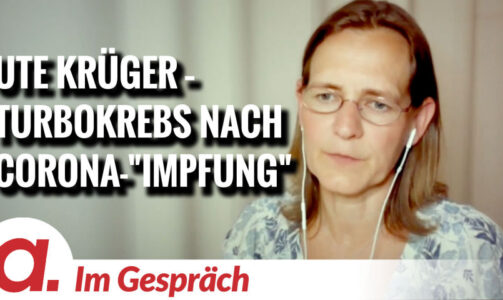 Im Gespräch: Ute Krüger | Turbokrebs nach Corona-„Impfung“