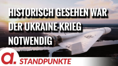 Mehr über den Artikel erfahren Historisch gesehen war der Ukraine-Krieg notwendig | Von Peter Haisenko