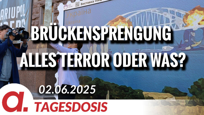 Brückensprengung in Russland: Alles Terror oder was? | Von Paul Clemente