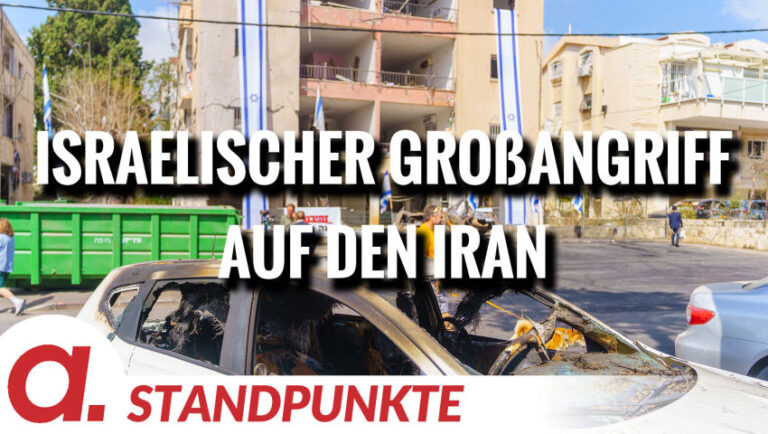 Mehr über den Artikel erfahren Israelischer Großangriff auf den Iran | Von Wolfgang Effenberger