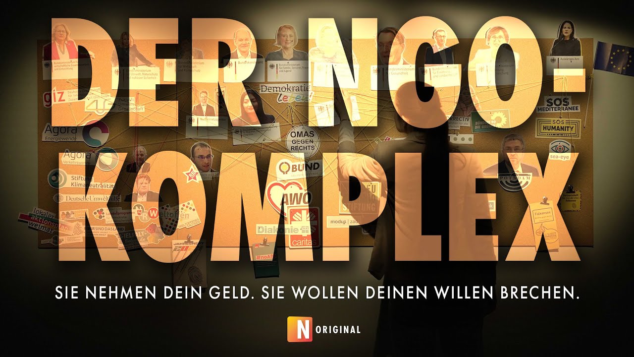 Der NGO-Komplex: Sie nehmen dein Geld. Sie wollen deinen Willen brechen. | NIUS Original