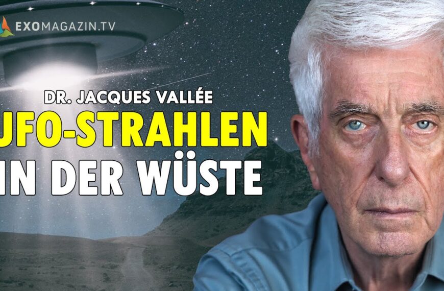 Geheime Experimente mit UFO-Strahlen – Dr. Jacques Vallée | EXOMAGAZIN