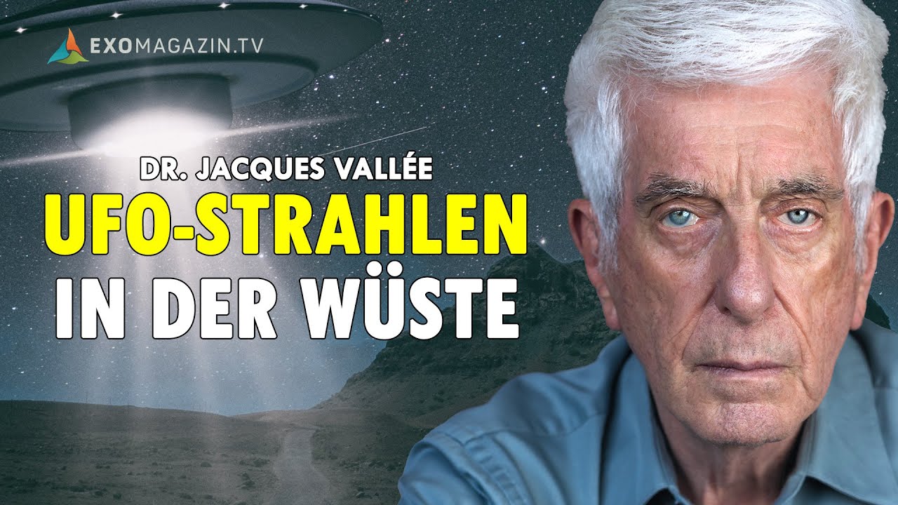 Geheime Experimente mit UFO-Strahlen – Dr. Jacques Vallée | EXOMAGAZIN