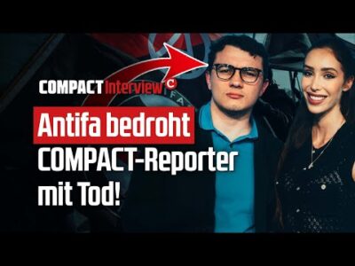 Mehr über den Artikel erfahren ANTIFA bedroht COMPACT-Reporter mit Tod!