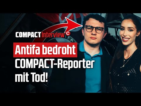 ANTIFA bedroht COMPACT-Reporter mit Tod!