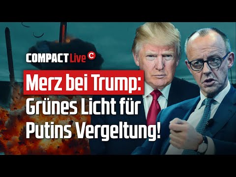 Merz bei Trump: Grünes Licht für Putins Vergeltung! 💥