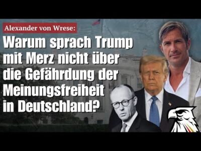 Mehr über den Artikel erfahren Warum sprach Trump mit Merz nicht über die Gefährdung der Meinungsfreiheit in Deutschland?