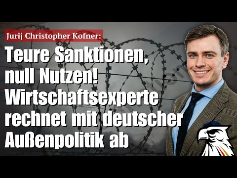 Teure Sanktionen, null Nutzen! Wirtschaftsexperte rechnet mit deutscher Außenpolitik ab!