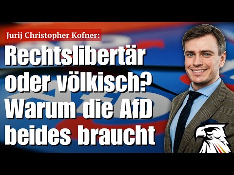 Rechtslibertär oder völkisch? Warum die AfD beides braucht
