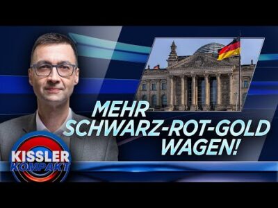 Mehr über den Artikel erfahren Streit um Nationalflagge – Keine Angst vor Schwarz-Rot-Gold! | KISSLER Kompakt