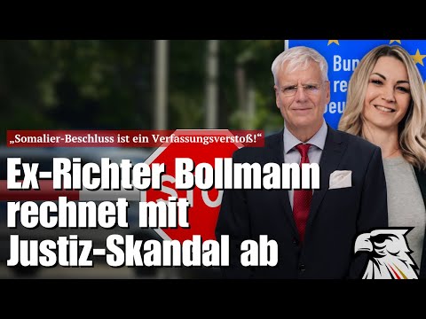 „Somalier-Beschluss ist ein Verfassungsverstoß!“ – Ex-Richter Bollmann rechnet mit Justiz-Skandal ab