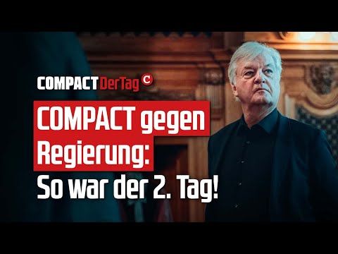 COMPACT gegen Regierung: So war der 2. Tag!💥