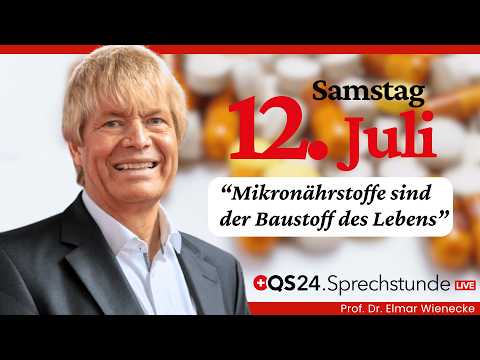 Mikronährstoffe: Baustoffe fürs Leben – exklusiv mit Prof. Dr. Elmar Wienecke | QS24 Sprechstunde