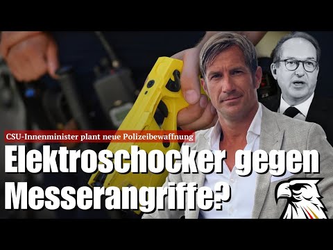 Elektroschocker gegen Messerangriffe? – CSU-Innenminister plant neue Polizeibewaffnung