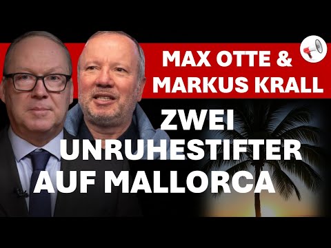 Unbedingt ansehen! – Exklusiv aus Mallorca: Prof. Max Otte und Dr. Markus Krall als Staatenlenker