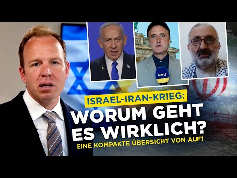 Worum geht es im Israel-Iran-Krieg wirklich? Eine Übersicht von AUF1