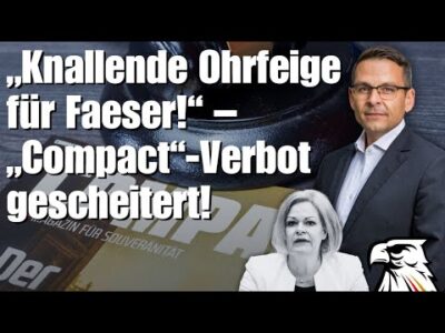 Mehr über den Artikel erfahren „Knallende Ohrfeige für Faeser!“ – „Compact“-Verbot gescheitert!