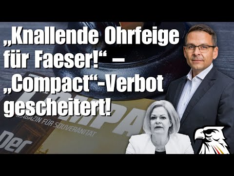 „Knallende Ohrfeige für Faeser!“ – „Compact“-Verbot gescheitert!