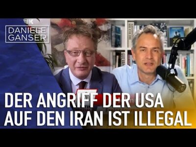 Mehr über den Artikel erfahren Dr. Daniele Ganser: Der Angriff der USA auf den Iran ist illegal