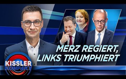 Brandmauer wird Bumerang: Union verliert Einfluss | KISSLER Kompakt