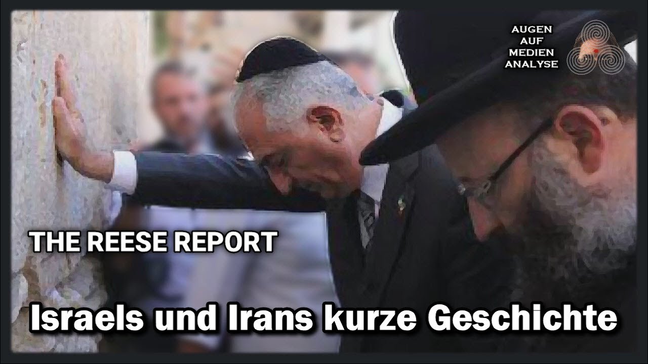 Israels und Irans kurze Geschichte (The Reese Report – Deutsch)