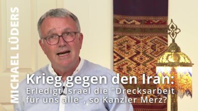 Mehr über den Artikel erfahren Krieg gegen den Iran: