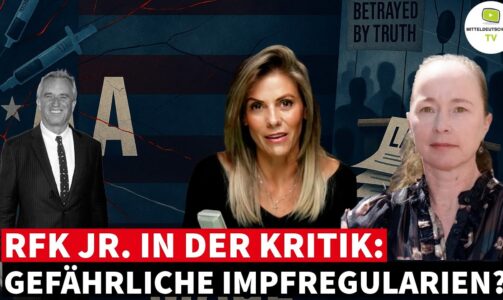 RFK JR. IN DER KRITIK: GEFÄHRLICHE IMPFREGULARIEN?