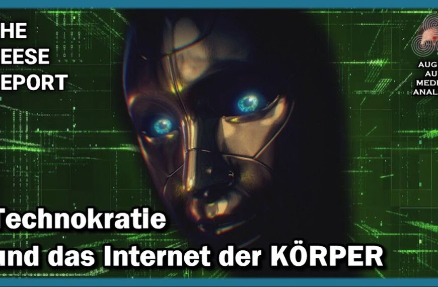 Technokratie und das Internet der KÖRPER (The Reese Report – Deutsch)