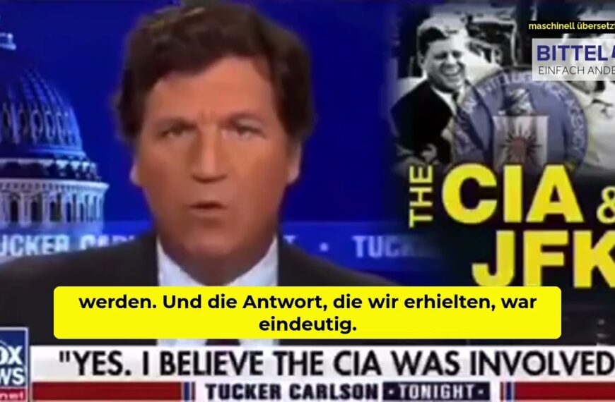 Tucker Carlson: „CIA hat JF Kennedy umgebracht“