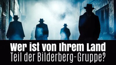 Mehr über den Artikel erfahren Werden Sie zum Investigativ-Journalisten: Wer ist von Ihrem Land Teil der Bilderberg-Gruppe?