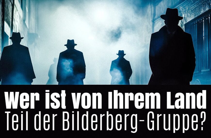 Werden Sie zum Investigativ-Journalisten: Wer ist von Ihrem Land Teil der Bilderberg-Gruppe?