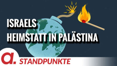 Mehr über den Artikel erfahren Israels Heimstatt in Palästina | Von Wolfgang Effenberger