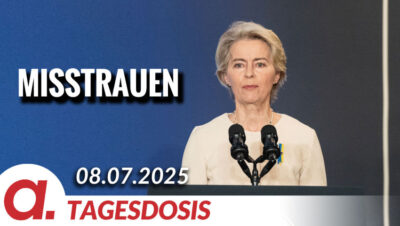 Mehr über den Artikel erfahren Misstrauen gegenüber Ursula von der Leyen | Von Bodo Schickentanz