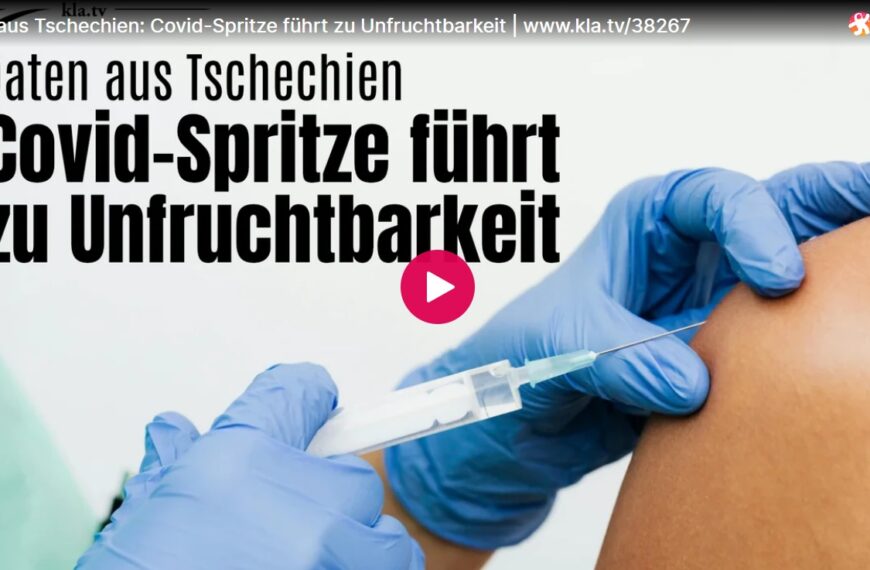 Daten aus Tschechien: Covid-Spritze führt zu Unfruchtbarkeit