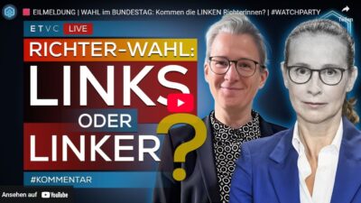 Mehr über den Artikel erfahren EILMELDUNG | WAHL im BUNDESTAG: Kommen die LINKEN Richterinnen? | #WATCHPARTY