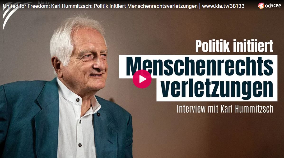 United for Freedom: Karl Hummitzsch: Politik initiiert Menschenrechtsverletzungen